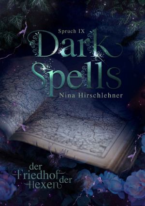 [Dark Spells 09] • Der Friedhof der Hexen